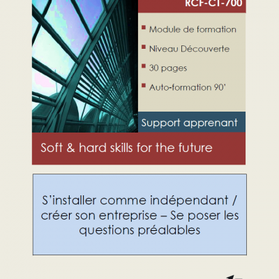 RCF-CT-700-S’installer comme indépendant / créer son entreprise – Se poser les questions préalables
